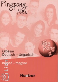 Pingpong Neu 1 - Glossar Deutsch - Ungarisch