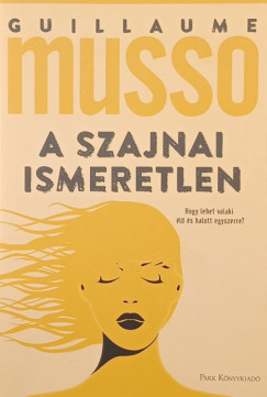 Guillaume Musso - A szajnai ismeretlen