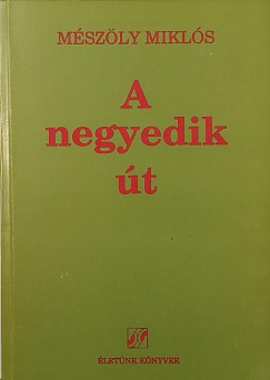 Mszly Mikls - A negyedik t