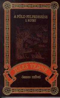 Jules Verne - A fld felfedezse I.