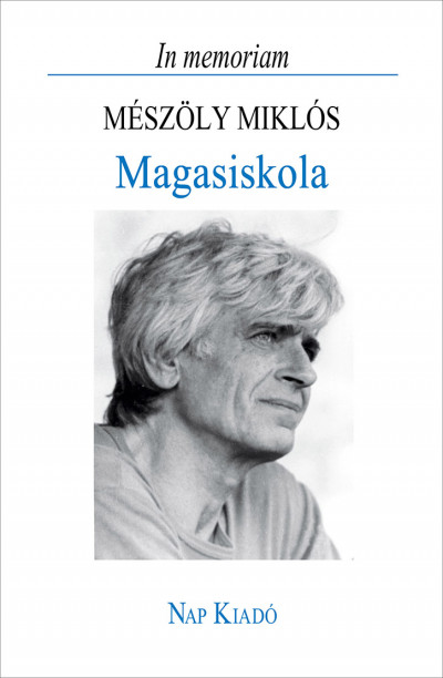 Fogarassy Miklós  (Összeáll.) - Magasiskola