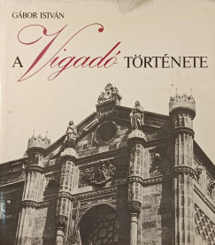 Gbor Istvn - A Vigad trtnete
