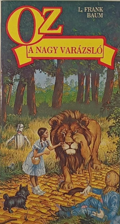 L. Frank Baum - Oz, a nagy varzsl