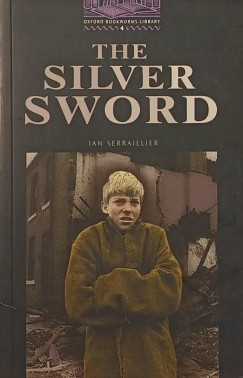 Ian Serraillier - The Silver Sword (Stage 4)