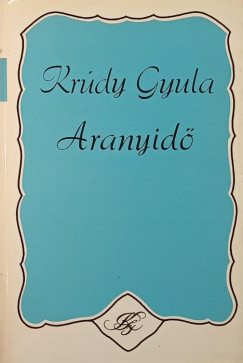 Krdy Gyula - Aranyid