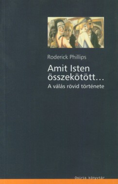 Roderick Phillips - Amit Isten sszekttt...