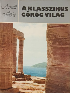 Roger Ling - A klasszikus g�r�g vil�g