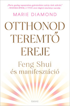 Marie Diamond - Otthonod teremt ereje