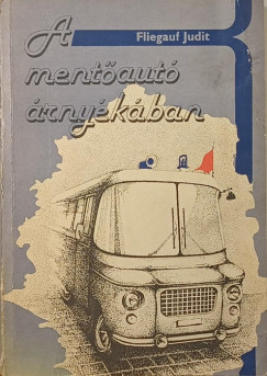 Fliegauf Judit - A ment�aut� �rny�k�ban