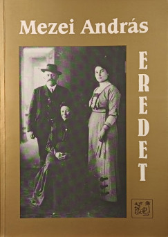 Mezei Andrs - Eredet