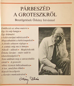 Radn�ti Zsuzsa   (V�l.) - P�rbesz�d a groteszkr�l