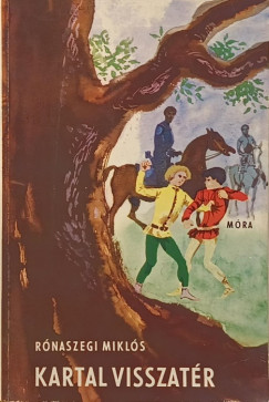 Rnaszegi Mikls - Kartal visszatr