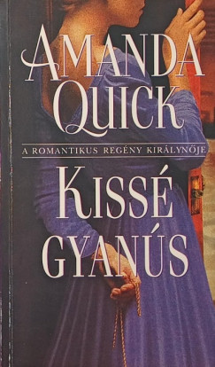Amanda Quick - Kissé gyanús