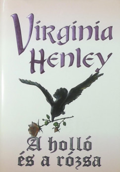 Virginia Henley - A holl s a rzsa