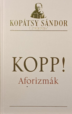 Kopátsy Sándor - Kopp!