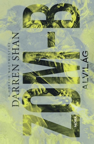 Darren Shan - Zom-B- Alvilág