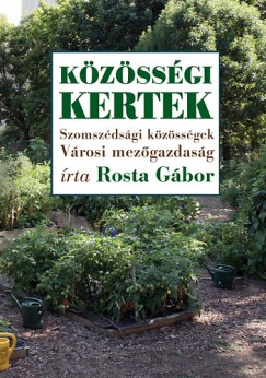 Rosta Gbor - Kzssgi kertek