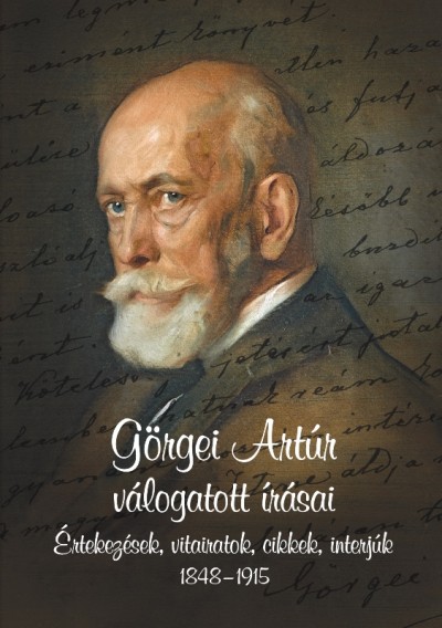Hermann Róbert  (Vál.) - Görgei Artúr válogatott írásai