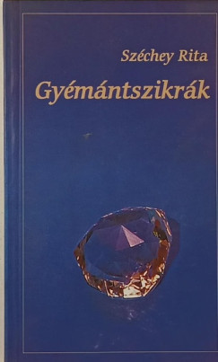 Szchey Rita - Gymntszikrk (dediklt)