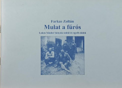 Farkas Zoltán - Mulat a fúrós