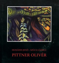Murdin Jen - Szcs Gyrgy - Pittner Olivr