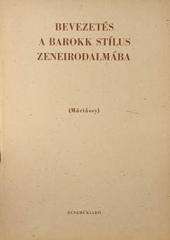 Mrissy Istvn - Bevezets a barokk stlus zeneirodalmba