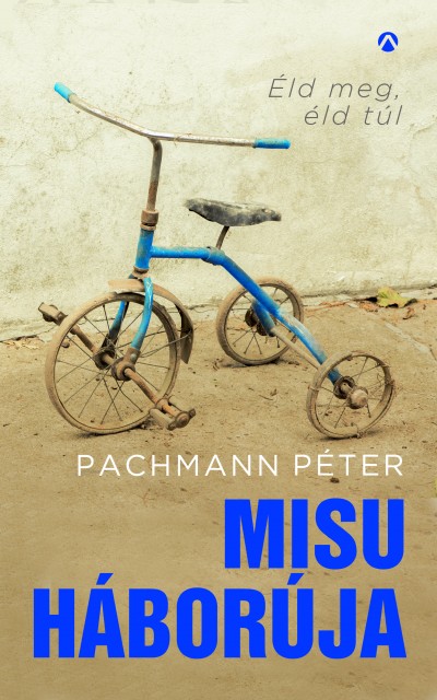 Pachmann Péter - Misu háborúja
