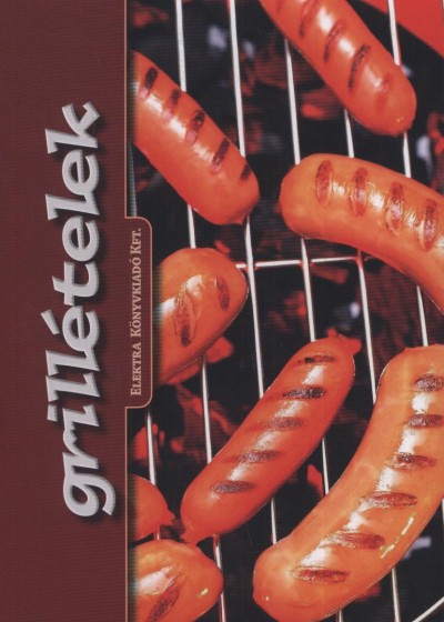 Bernáth István - Grillételek