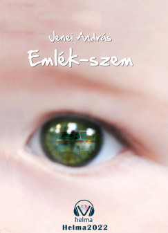 Jenei Andrs - Emlk-szem