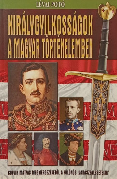 Sz�ll�si P�ter   (Szerk.) - Kir�lygyilkoss�gok a magyar t�rt�nelemben