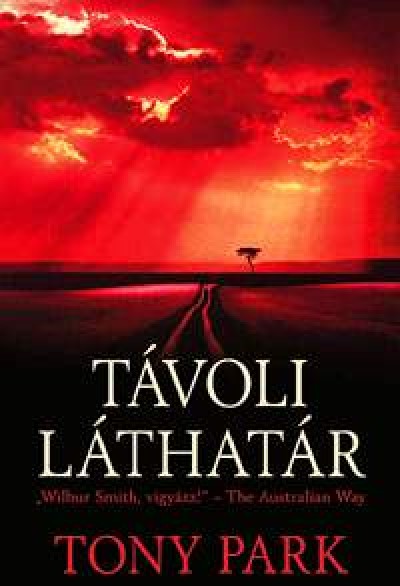 Tony Park - Távoli láthatár