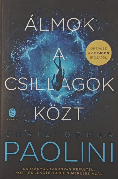 Christopher Paolini - �lmok a csillagok k�zt 1.
