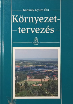 Konkolyné Gyuró Éva - Környezettervezés