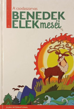 Benedek Elek - H. Szab� Gyula   (Szerk.) - A csodaszarvas