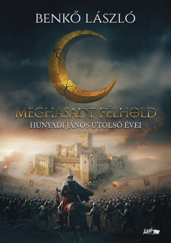 Benk� L�szl� - Meghasadt f�lhold