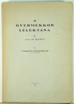 Vrkonyi Hildebrand - A gyermekkor llektana II.