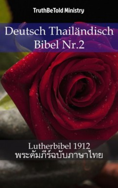 Martin Truthbetold Ministry Joern Andre Halseth - Deutsch Thailndisch Bibel Nr.2