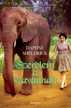 Daphne Sheldrick - Szerelem a szavann�n