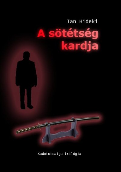 Ian Hideki - A sötétség kardja