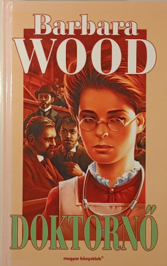 Barbara Wood - Doktorn