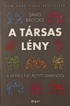 David Brooks - A társas lény