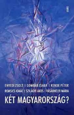 K�t Magyarorsz�g?