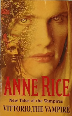 Anne Rice - Vittorio, the Vampire