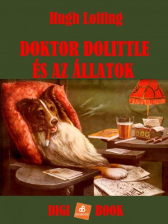 Hugh Lofting - Doktor Dolittle s az llatok