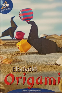 Yumi Gottscheber - Elb�v�l� origami
