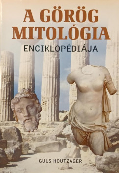 Guus Houtzager - A grg mitolgia enciklopdija
