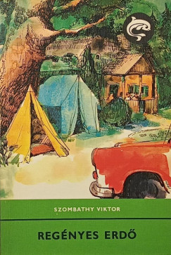 Szombathy Viktor - Regényes erdő
