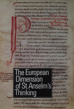 The European Dimension of St.Anselm's Thinking