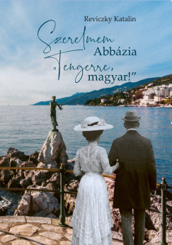 Reviczky Katalin - Szerelmem Abb�zia
