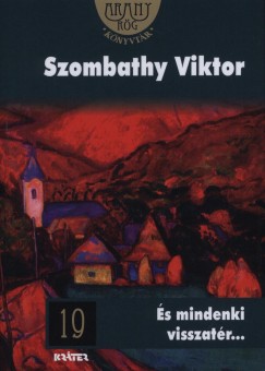 Szombathy Viktor - s mindenki visszatr...